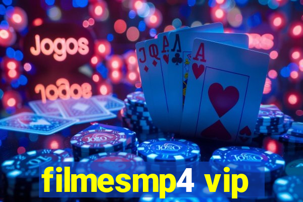 filmesmp4 vip